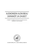 Ajokokeen säännöt ja ohjeet - Metsästys - 405111 - 2