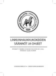 Linnunhaukkukokeen säännöt ja ohjeet - Metsästys - 405133 - 2