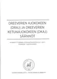 DRAJ säännöt ja ohjeet - Metsästys - 405116 - 1